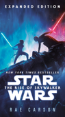 The Rise of Skywalker: Expanded Edition (Star Wars) - Rae Carson