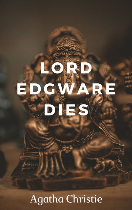Lord Edgware Dies