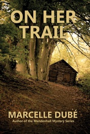 On Her Trail - Marcelle Dubé