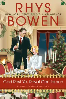 God Rest Ye, Royal Gentlemen by Rhys Bowen book