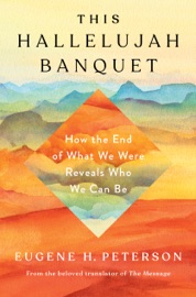This Hallelujah Banquet - Eugene H. Peterson