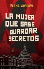 La mujer que sabe guardar secretos. La verdadera historia de los espías rusos en la que se inspira The Americans, la serie de culto de Amazon Prime Video
