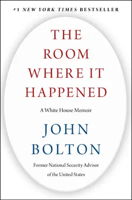 The Room Where It Happened by John Bolton book