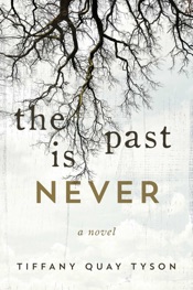 The Past Is Never