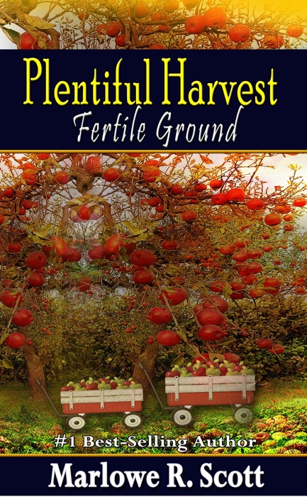 Plentiful Harvest: Fertile Ground