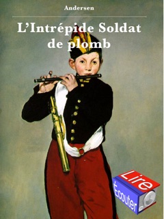 L’Intrépide soldat de plomb by Andersen