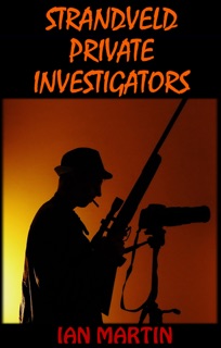 Strandveld Private Investigators by Ian Martin