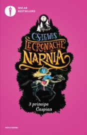 Download Le cronache di Narnia - 4. Il principe Caspian