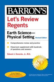 Let's Review Regents: Earth Science--Physical Setting Revised Edition - Barrons Educational Series & Edward J. Denecke