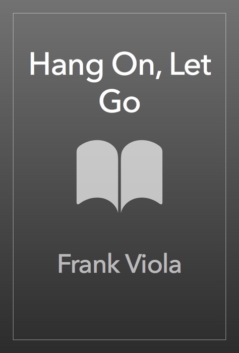 Hang On, Let Go