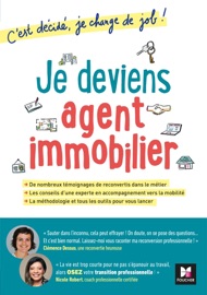 Je deviens agent immobilier! C'est décidé, je change de job!