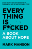 Mark Manson - Everything Is F*cked artwork