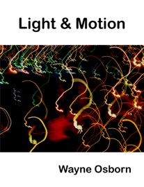 Light & Motion - Wayne Osborn