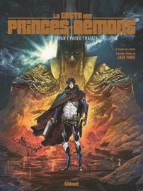 La Geste des princes Démons - Tome 01 - Jean-David Morvan, Paolo Traisci, Jack Vance & Fabio Marinacci