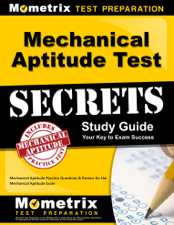 Mechanical Aptitude Test Secrets Study Guide - Mechanical Aptitude Exam Secrets Test Prep Team Cover Art