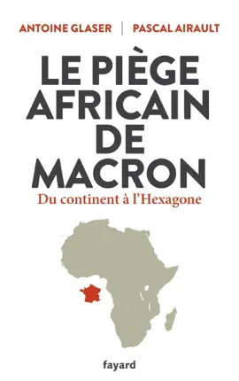 Read: Le piège africain de Book Macron