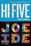 Hi Five by Joe Ide Book Summary, Reviews and Downlod