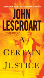 A Certain Justice - John Lescroart