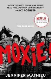 Moxie - Jennifer Mathieu