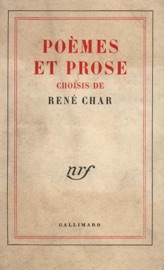 Poèmes et prose choisis - Rene Char