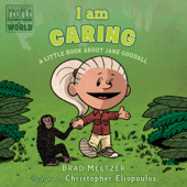 I am Caring - Brad Meltzer & Christopher Eliopoulos