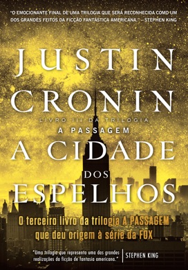 Capa do livro A Cidade dos Espelhos de Justin Cronin