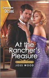At the Rancher's Pleasure - Joss Wood