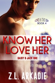 Know Her, Love Her: Daisy & Jack, #1