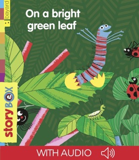 On a bright green leaf by Nathalie Desforges & Marie-Avril Haïm