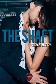 The Shaft - Michael Bracken