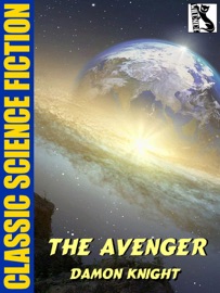 The Avenger - Damon Knight