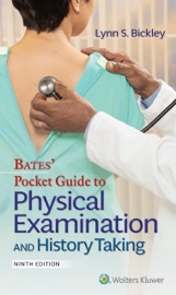 Bates' Pocket Guide to Physical Examination and History Taking - Lynn S. Bickley, Peter G. Szilagyi, Richard M. Hoffman & Rainier P. Soriano
