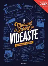 Le manuel de survie du vidéaste