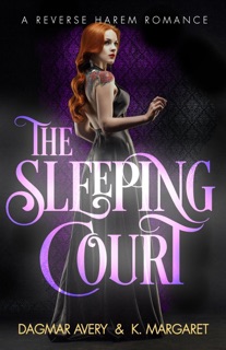 The Sleeping Court by Dagmar Avery & K. Margaret