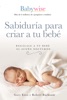 Book Sabiduría para criar a tu bebé