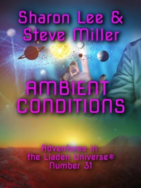 Ambient Conditions - Sharon Lee & Steve Miller