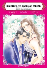 His Merciless Marriage Bargain - Yu Senke & Jane Porter
