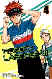 ROBOTxLASERBEAM, Vol. 4 - Tadatoshi Fujimaki