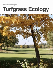 Turfgrass Ecology - Karl Danneberger