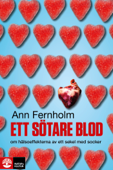 Ett sötare blod - Ann Fernholm