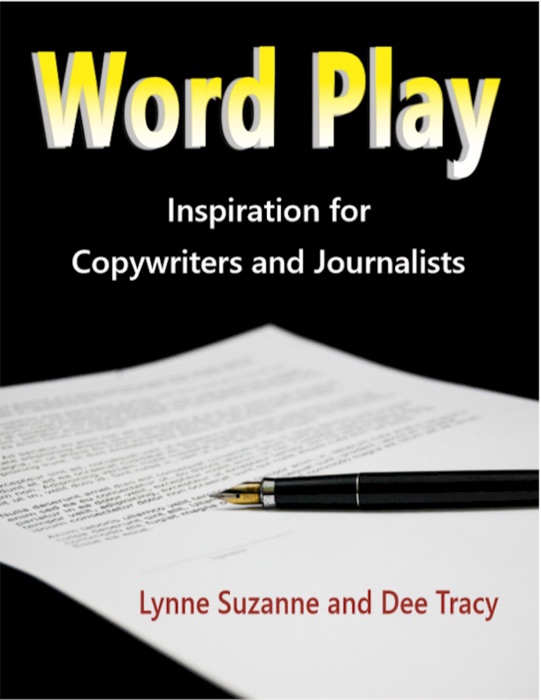 Word Play - Inspiration for Copywriters and Journalists