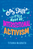 Titania McGrath - My First Little Book of Intersectional Activism artwork