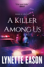 Killer Among Us - Lynette Eason