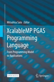 XcalableMP PGAS Programming Language - Mitsuhisa Sato