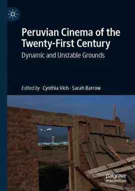 Read: Peruvian Cinema of the Twenty-First Book Century