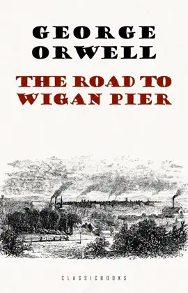 Read: The Road to Wigan Pier Book