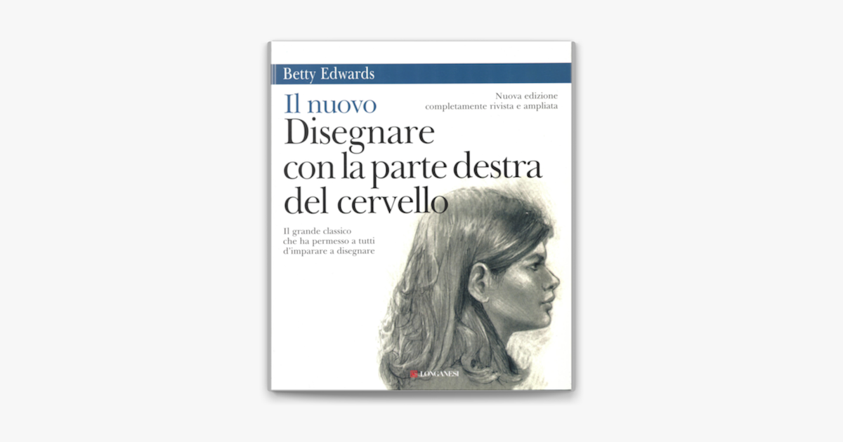 Il nuovo disegnare con la parte destra del cervello on Apple Books