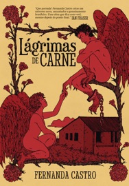 Lágrimas de Carne - Fernanda Castro