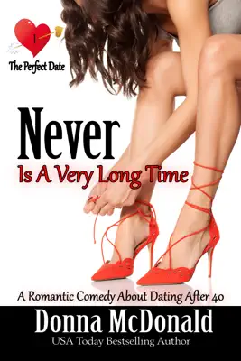 Never Is A Very Long Time by Donna McDonald book