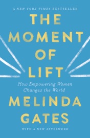 Book The Moment of Lift - Melinda French Gates